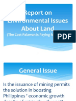 Report On Environmental Issues About Land: (The Cost Palawan Is Paying For Mining)