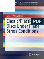 Elastic/Plastic Discs Under Plane Stress Conditions: Sergey Alexandrov