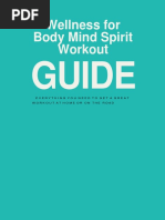 Wellness For Body Mind Spirit Workout: Guide