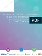 Pandemia Da COVID-19: o Que Já Sabemos e o Que Ainda Precisamos Descobrir