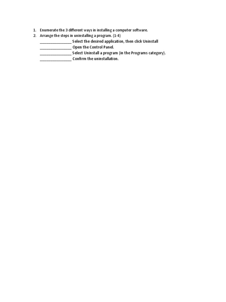 Enumerate the 3 different ways in installing a computer software 2