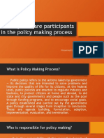 Identify Who Are Participants in The Policy Making Process: Presented By: Christian M. Macapua