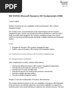 MB-910T00: Microsoft Dynamics 365 Fundamentals (CRM) : Course Outline