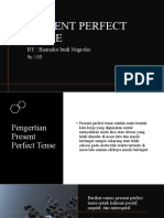 Present Perfect Tense: BY: Bismoko Budi Nugroho 9c / 05