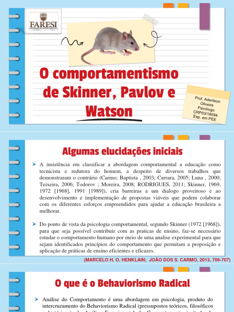Comportamentismo de Skinner, Pavlov e Watson Uma Introdução aos