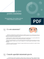 Plan de Îngrijire Pentru Miastenie: Elevi Participanți: Chircu Iuliana, Dobrotă Cătălin, Rădulescu Andreea-Elena