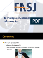 Tecnologia e Sistemas de Informação: Prof. Manoel Wilker Alves Da Silva FIS
