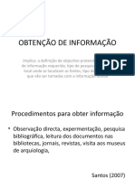 Obtenção de informação: métodos e técnicas