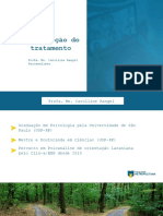 A Direção Do Tratamento: Profa. Me. Carolline Rangel Psicanalista