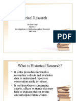 Historical Research: Da Lee Caryl AED615 Investigations & Studies in Applied Research Fall 2006