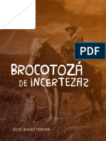 Brocotozá de incertezas: um labirinto poético