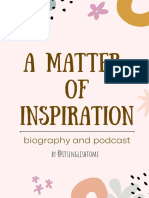 A Matter of Inspiration: Biography and Podcast