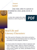 Character: As A Literary Term, Refers To A Person or An Animal in A Story, Poem, Novel, or A Play