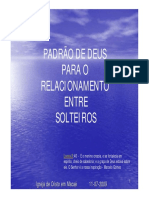 Padrão de Deus para O Relacionamento Entre Solteiros: Igreja de Cristo em Macaé 11 - 07 - 2009