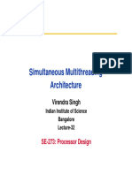 Simultaneous Multithreading G Architecture: Virendra Singh