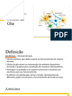 Células Da Glia: Centro Universitário Braz Cubas