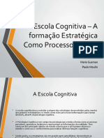 Escola Cognitiva - A Formação Estratégica Como Processo Mental