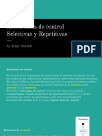 Estructuras de Control Selectivas y Repetitivas: by Jorge Anzaldo