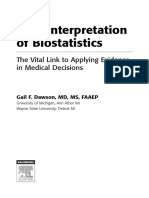 Easy Interpretation of Biostatistics: The Vital Link To Applying Evidence in Medical Decisions