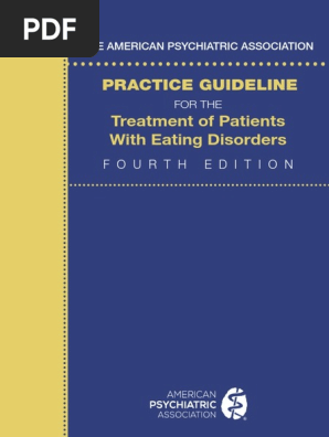 The American Psychiatric Association Practice Guideline for the Treatment of Patients With Eating Disorders - Text