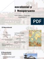 El Neocolonial y El Neoperuano: Curso: Historia y Teoría de La Arquitectura III