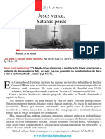 Jesus Vence, Satanás Perde