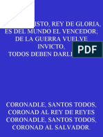 Ved Al Cristo, Rey de Gloria, Es Del Mundo El Vencedor de La Guerra Vuelve Invicto, Todos Deben Darle Loor