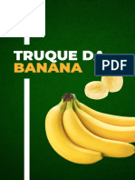 Truque Da: Banana