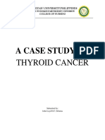 A Case Study In:: Thyroid Cancer