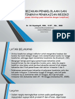 Kebijakan Pengelolaan Dan Pentingnya Pengkajian Resiko: (Penggunaan Teknologi Pada Kehamilan Dengan Komplikasi)