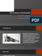 Inventarea Telefonului: Proiect Realizat De: Piele Darius Clasa A 6-A B Prof. Coordonator: Marin Cerasela