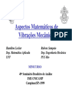 Aspectos Matemáticos de Vibrações Mecânicas (Hamilton LEckar, Rubens Sampaio) 1999 (Slides)