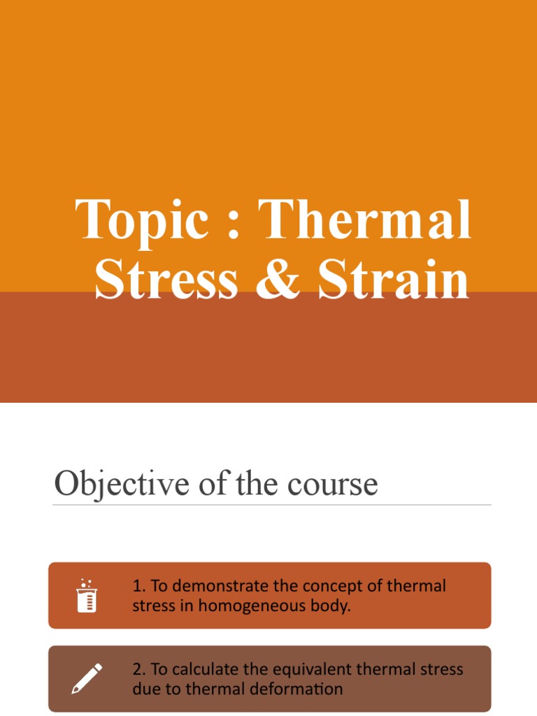 Thermal stress and strain understanding the concepts and calculating