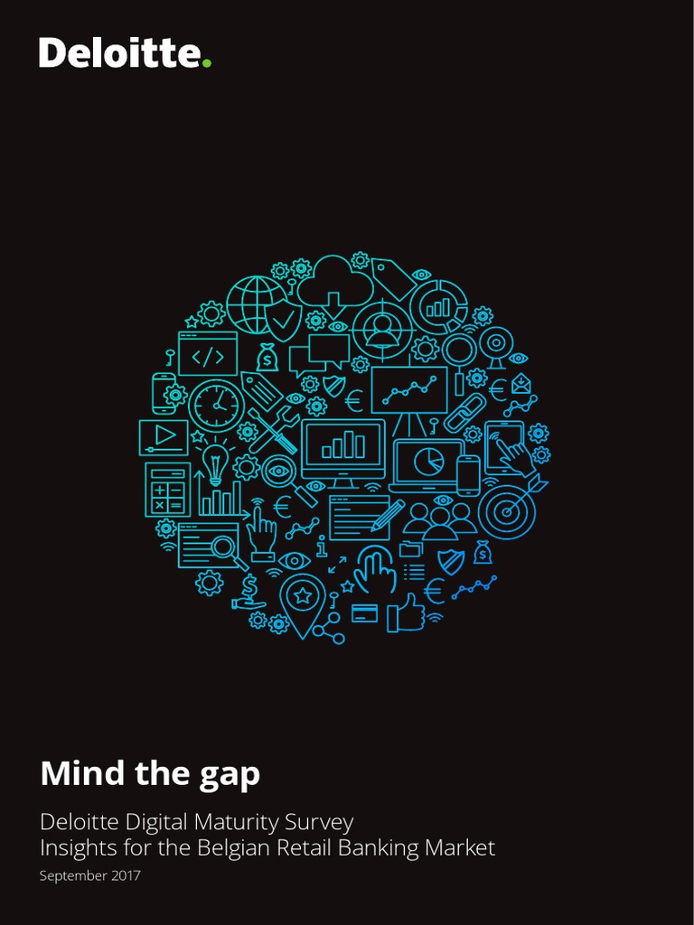 Mind The Gap: Deloitte Digital Maturity Survey Insights For The Belgian ...