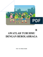 Rawatlah Tubuhmu Dengan Berolahraga