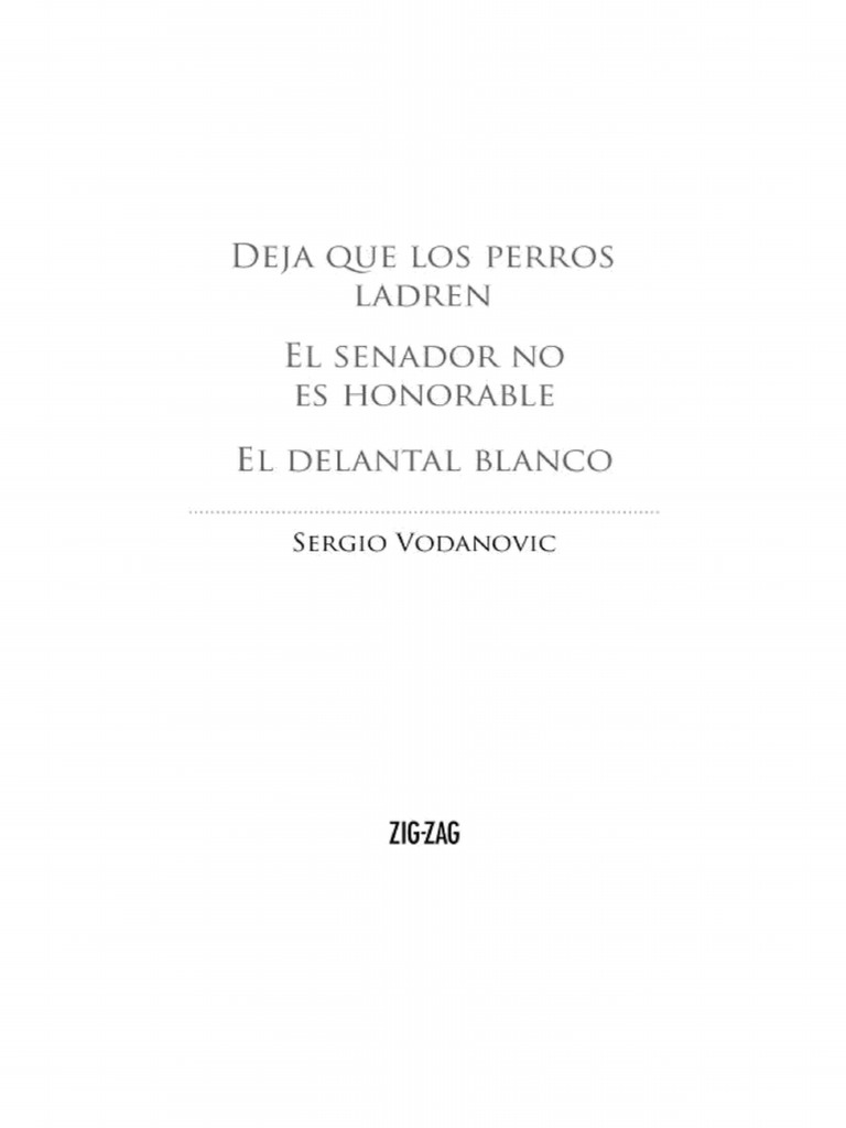 Deja Que Los Perros Ladren El Sergio Vodanovic PDF