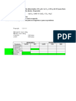 Proporção 1:2:1:1:1 MM Caco3: 1mol 100G MM HCL: 1mol 36,5G N Caco3 2.40 Moles N HCL 4.00 Moles