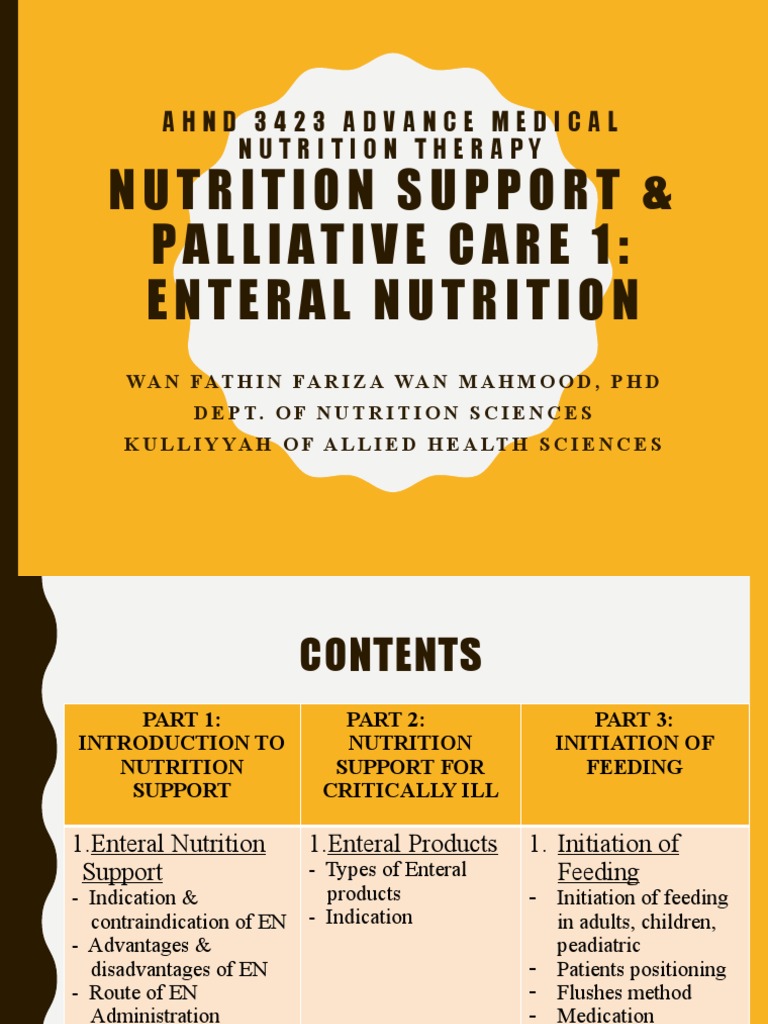 Enteral Nutrition Support An Overview of Indications, Routes of Administration, Products, and