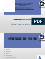 La Investigación - Acción: Maestro: Juan José Medina Tafoya