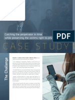 Case Study: Catching The Perpetrator in Time While Preserving The Victims Right To Privacy