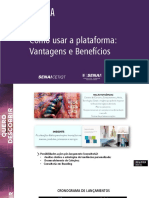 Como usar a plataforma: Vantagens e Benefícios