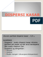 Dispersi Kasar