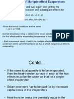 Heat Is Used Over and Over Again and Getting The Evaporation in The Second and Subsequent Effects For Nothing