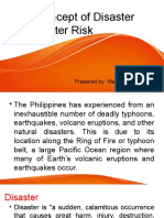 Basic Concept of Disaster and Disaster Risk: Prepared By: Ms. Audrey O. Calolot