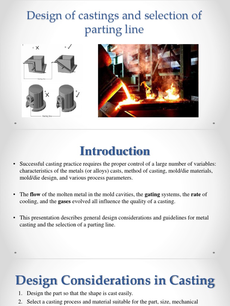 Design Considerations for Metal Casting Optimizing Part Design, Gating