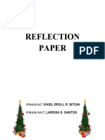 Reflection Paper: Xikiel Eroll R. Bituin Larissa S. Santos