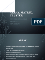 Pertemuan 3 (Array, Matrix, Cluster)