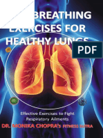 Deep Breathing Exercises For Healthy Lungs Effective Exercises To Fight Respiratory Ailments by Chopra, Dr. Monika