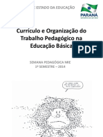 Currículo e Organização Do Trabalho Pedagógico Na Educação Básica