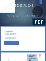 Modulo I: Primeros Pasos para El Desarrollo de Titulación I